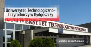 Факультети та спеціальності Бидгощської політехніки у Польщі - Polska Consult TM