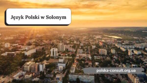 Курсы Польского языка в Соленом - Polska Consult TM